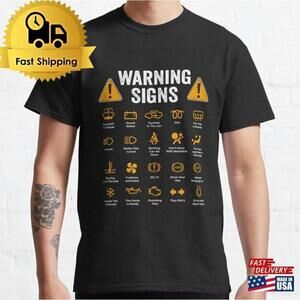 Driving Warning Signs Mechanic Humor Graphic Unisex T-Shirt